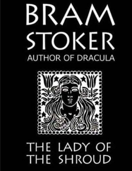 The Lady Of The Shroud - 9781537529585