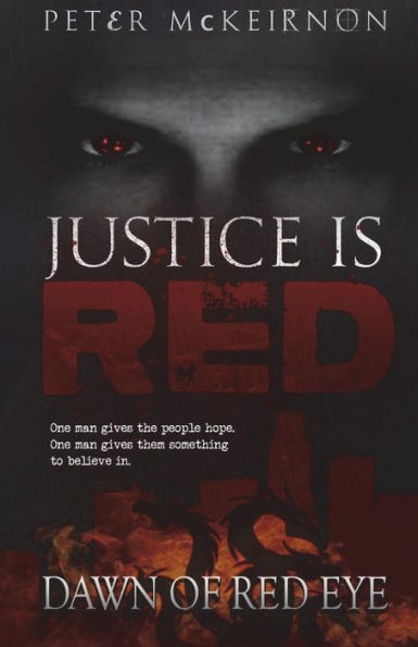 Justice Is Red: Dawn Of Red Eye