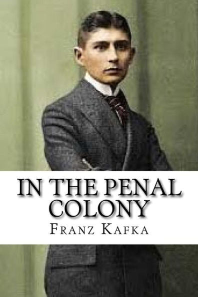 In The Penal Colony - 9781537560403
