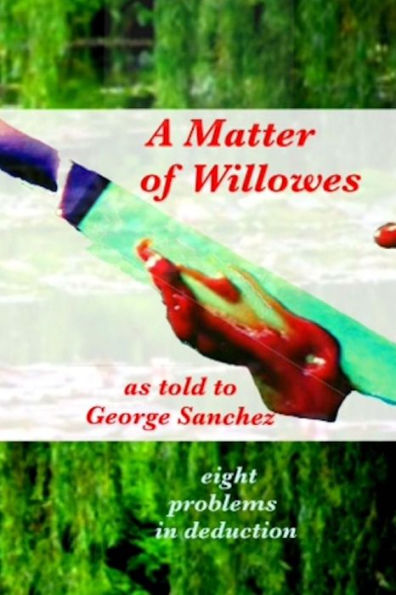 A Matter Of Willowes: Problems In Deduction