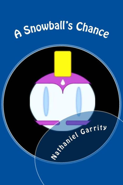 A Snowball's Chance (Illindus Short Fiction: Stories At The Mallet And Chisel)