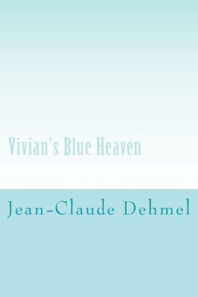 Vivian's Blue Heaven