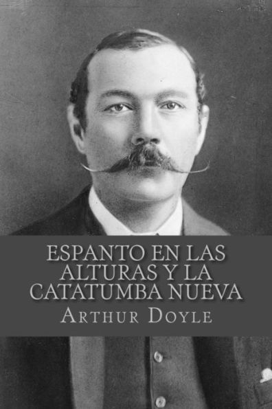 Espanto En Las Alturas Y La Catatumba Nueva (Spanish Edition) - 9781537604718