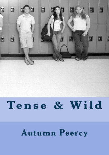 Tense & Wild