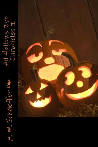 All Hallows Eve Chronicles I
