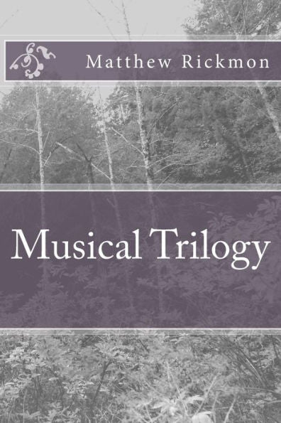 Musical Trilogy