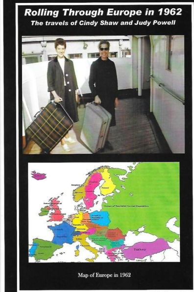 Rolling Through Europe In 1962: The Travels Of Judy Powell And Cindy Shaw