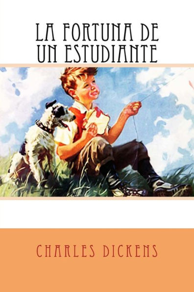 La Fortuna De Un Estudiante (Spanish Edition)