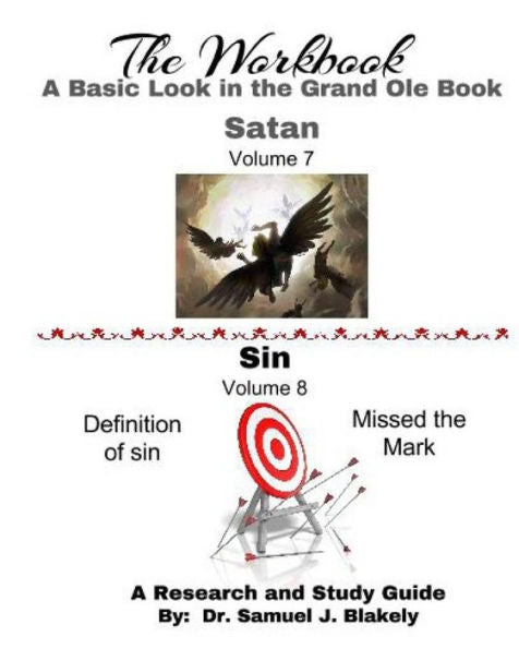 The Workbook, A Basic Look In The Grand Ole Book: Satan/Sin
