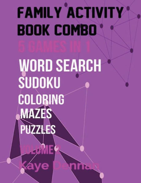 Family Activity Book Combo Volume 2: Word Search Maze Puzzle Sudoku And Coloring