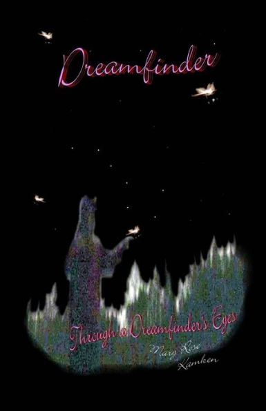 Dreamfinder: Through A Dreamfinder's Eyes