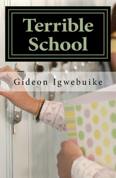 Terrible School (Terrible School Series)