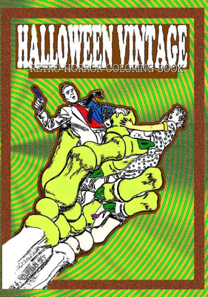 Halloween Vintage: Retro Horror Coloring Book - 9781537712994