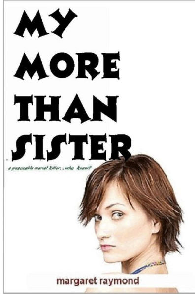My More Than Sister (The Glinda Parfit Series)
