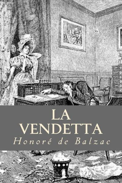 La Vendetta (French Edition) - 9781537743486