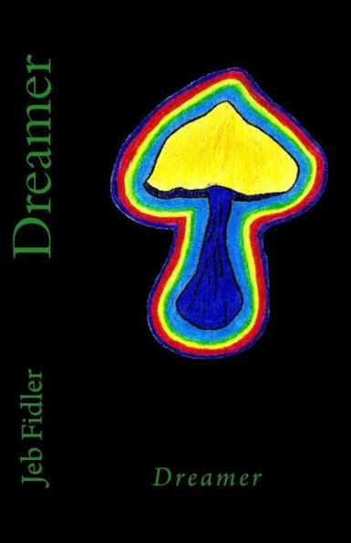 Dreamer - 9781537749952
