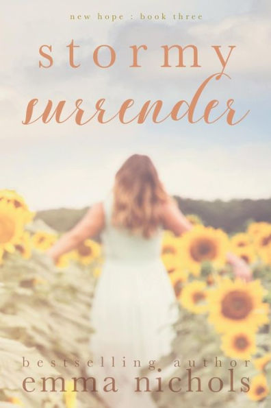 Stormy Surrender (New Hope) (Volume 3)