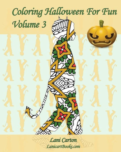 Coloring Halloween For Fun - Volume 3: 25 Halloween Children Costumes Silhouettes To Color