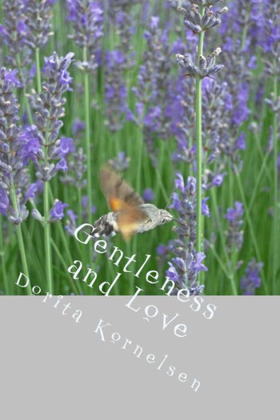 Gentleness And Love