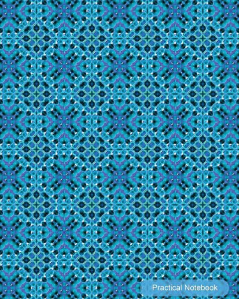 Practical Notebook: Blue Abstract College Ruled Exercise Book Notebook With 150 Pages For Office, Home And School. Cool Lined Journal Notebook To Write In For Men, Women, Girls, Boys,8X10 Paperback