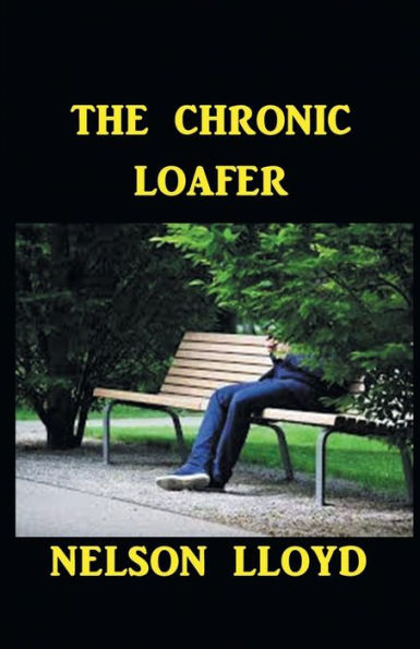 The Chronic Loafer - 9781538023778