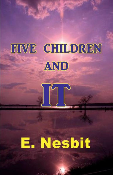 Five Children And It - 9781538024232