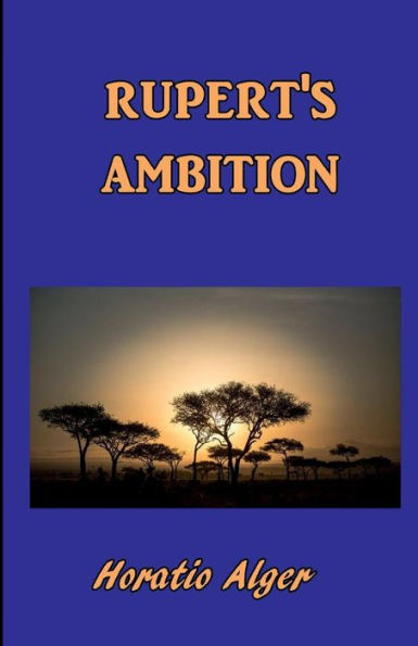Rupert's Ambition - 9781538024829