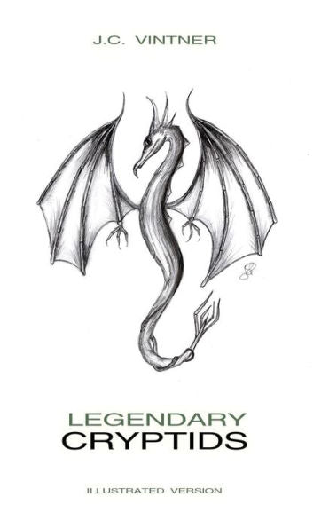 Legendary Cryptids: Illustrated Version - 9781538028995