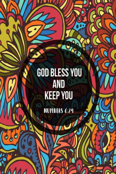 God Bless You, And Keep You: Bible Verse Quote Cover Composition Notebook Portable