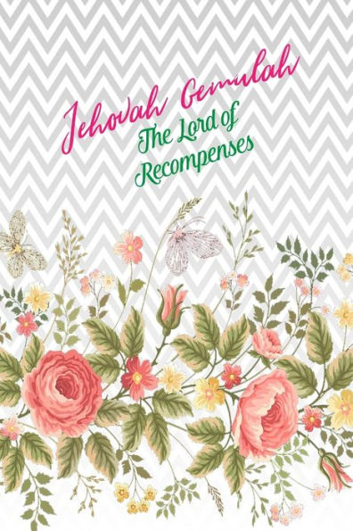 The Lord Of Recompenses: Names Of God Bible Quote Cover Composition Notebook Portable