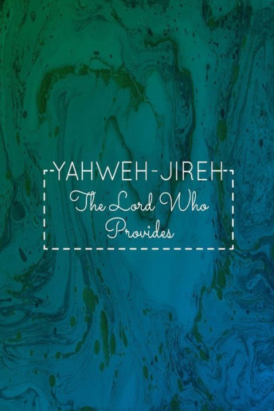 The Lord Who Provide: Names Of God Bible Quote Cover Composition Notebook Portable