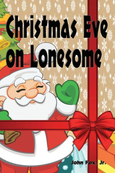 Christmas Eve On Lonesome