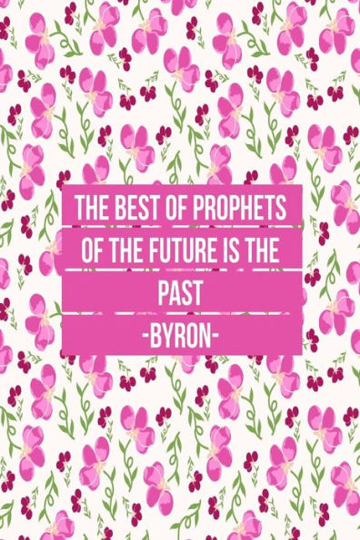 The Best Of Prophets Of The Future Is The Past: Blank Lined Paper Notebook Portable