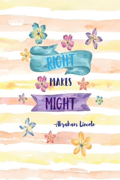 Right Makes Might: Blank Lined Books For Writing Portable