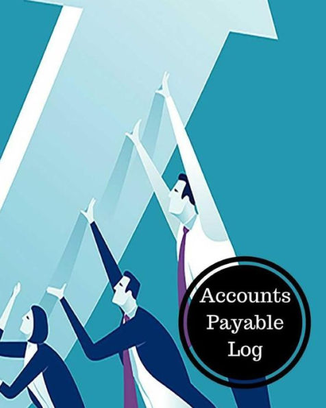 Accounts Payable Log: Accounts Payable Book
