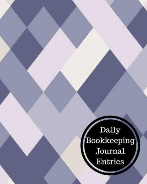 Daily Bookkeeping Journal Entries: Daily Bookkeeping Record