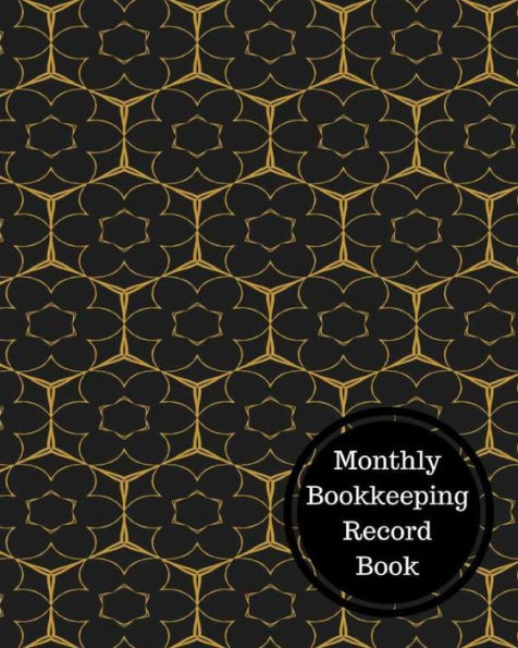 Monthly Bookkeeping Record Book: Monthly Bookkeeping Log