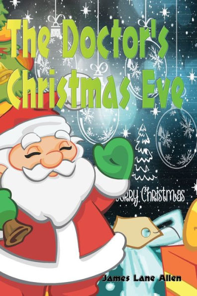 The Doctor's Christmas Eve - 9781538056899