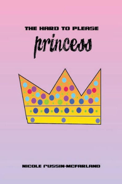 The Hard To Please Princess