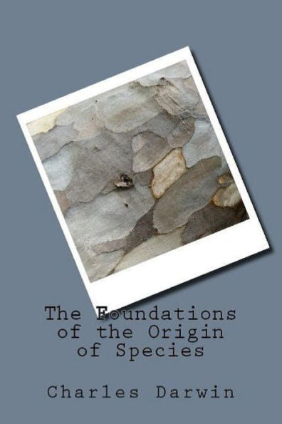 The Foundations Of The Origin Of Species - 9781538061114