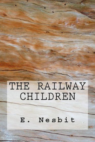 The Railway Children - 9781538062609