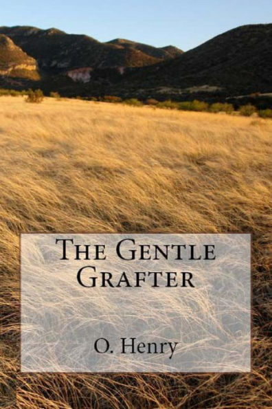 The Gentle Grafter - 9781538062975