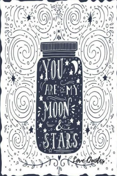 Love Quotes: Journal For Women