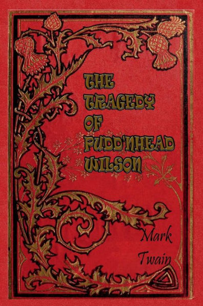 The Tragedy Of Pudd'Nhead Wilson - 9781538074145