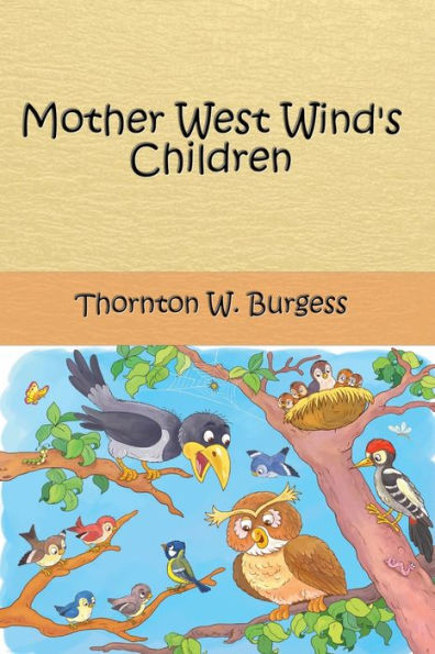 Mother West Wind's Children (Illustrated Edition)