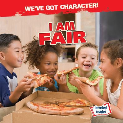 I Am Fair (We'Ve Got Character!) - 9781538256350