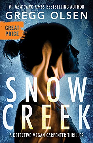 Snow Creek (Detective Megan Carpenter, 1)