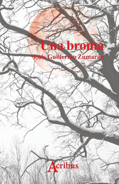 Una Broma (Spanish Edition)