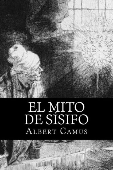 El Mito De Sisifo (Spansih Edition) (Spanish Edition)