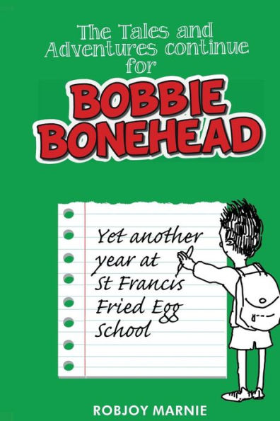 The Tales And Adventures Continue For Bobbie Bonehead - Children's Books: Children's Comics & Graphic Novels